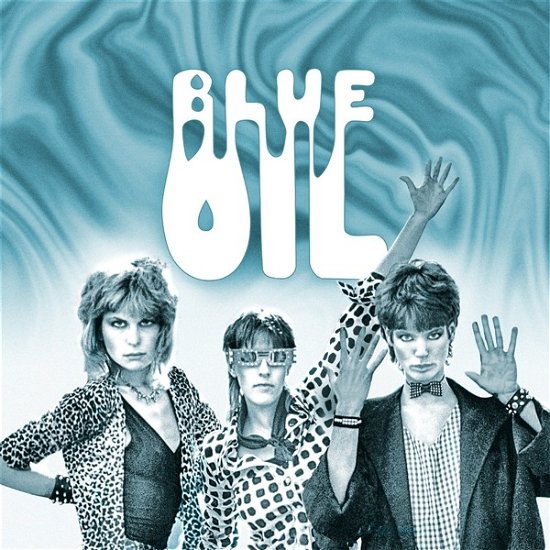 Cover for Blue Oil · Blue Oil (1981-83) (LP) (2023)
