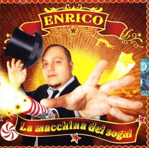 Cover for Enrico · La Macchina Dei Sogni (CD) (2009)