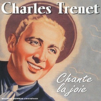 Cover for Charles Trenet · Charles Trenet Chante La Joie (CD) (2005)