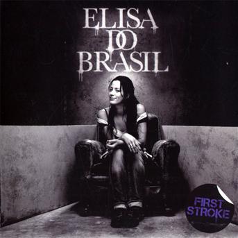 Cover for Elisa Do Brasil · First Stroke (CD) (2009)