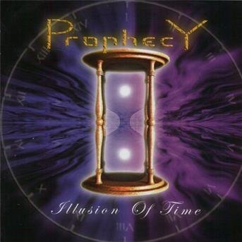 Cover for Prophecy · Illusion of Time (CD) (2010)