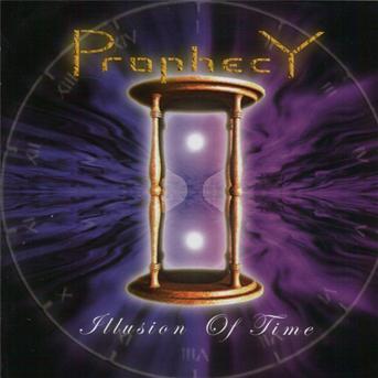 Cover for Prophecy · Illusion of Time (CD) (2010)