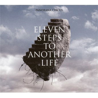 Cover for Panorama Circus · Eleven Steps To Another Life (CD) (2018)