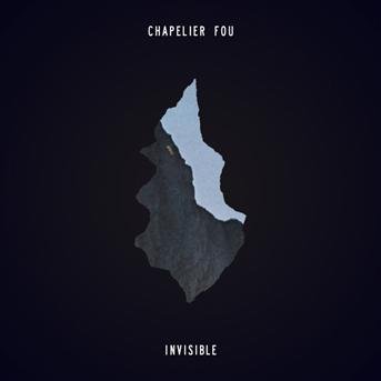Cover for Chapelier Fou · Invisible (CD) (2017)