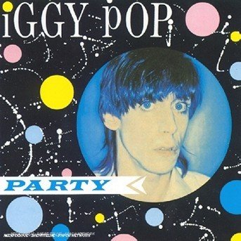 Cover for Iggy Pop · Party (CD)