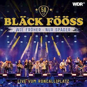Cover for Bläck Fööss · 50+2 Live Vum Roncalliplatz (CD) (2022)