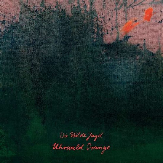 Cover for Die Wilde Jagd · Uhrwald Orange (CD) [Digipak] (2018)