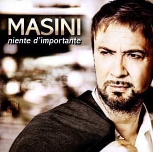Cover for Marco Masini · Masini,Marco-Niente D'Importante (CD) (2011)