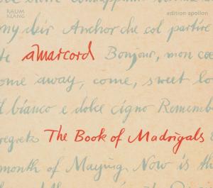 Book Of Madrigals - Amarcord - Musik - RAUMKLANG - 4039731101065 - 8. März 2007