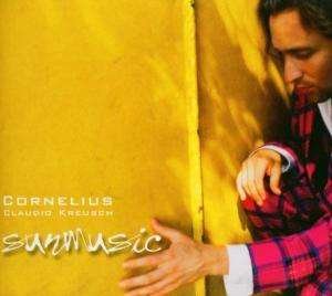 Cover for Cornelius Claudio Kreusch · Sun Music (CD) (2021)
