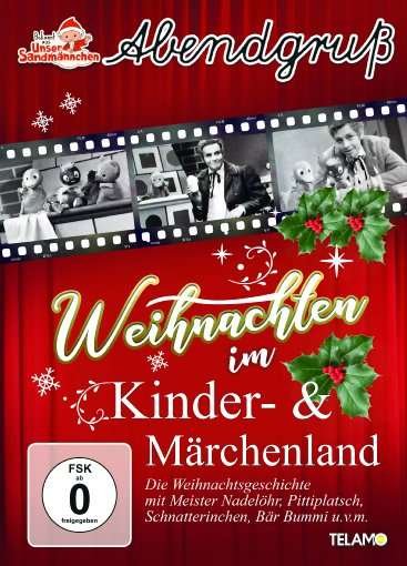 Cover for UNSER SANDMÄNNCHEN-ABENDGRUß · Weihnachten Im Kinder-und Märchenland (DVD) (2018)
