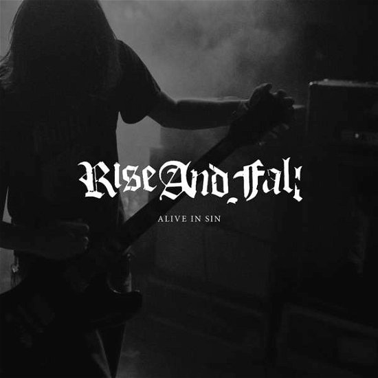 Cover for Rise &amp; Fall · Rise &amp; Fall - Alive In Sin (LP) (2019)