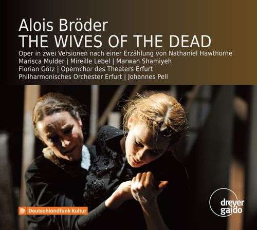 Cover for Broder / Mulder / Pell · Wives of the Dead (CD) (2018)