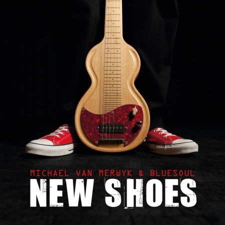 Cover for Michael Van Merwyk &amp; Bluesoul · New Shoes (CD) (2016)