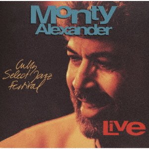 Cover for Monty Alexander · Live at the Cully Select Jazz Festival 1991 (CD) [Japan Import edition] (2021)