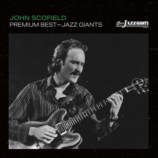 Cover for John Scofield · Premium Best - Jazz Giants (CD) [Japan Import edition] (2024)