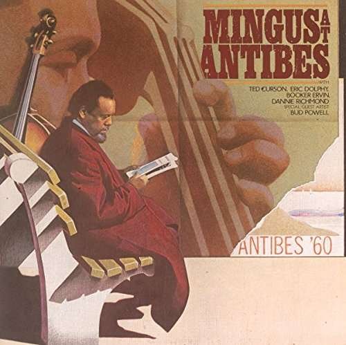 Cover for Charles Mingus · Mingus at Antibes (CD) (2017)