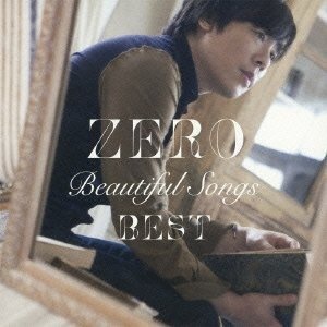 Cover for Zero · Beautiful Songs Best (CD) [Japan Import edition] (2013)