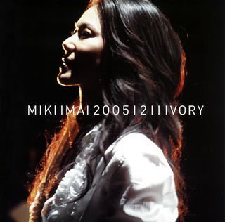 Cover for Miki Imai · 20051211ivory (CD) (2006)