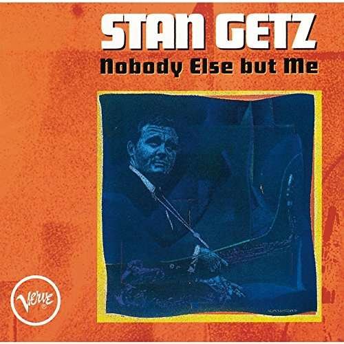 Cover for Stan Getz · Nobody Else But Me (CD) (2017)