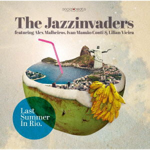 Last Summer in Rio - Jazzinvaders - Music - P-VINE RECORDS CO. - 4995879248065 - February 6, 2019