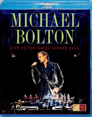 Cover for Michael Bolton · Live at the Royal Albert Hall (Blu-Ray) (2012)