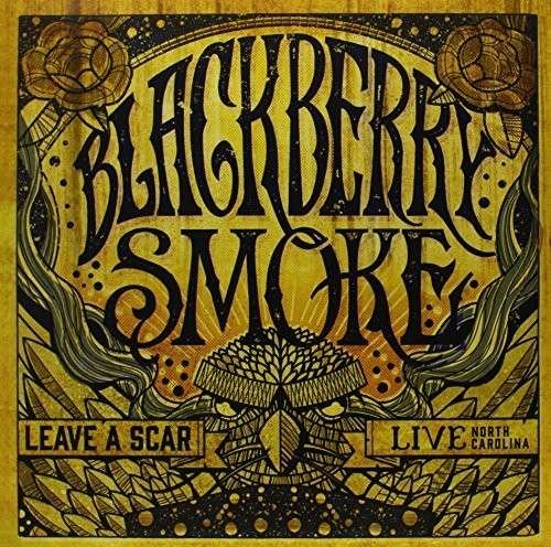Cover for Blackberry Smoke · Leave a Scar Live in North Carolina (LP) (2014)