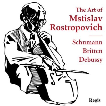 The Art Of Rostropovich - Mstislav Rostropovich - Musik - REGIS - 5055031314065 - 1 juli 2014