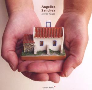 Cover for Angelica Sanchez · A Little House (CD) (2011)