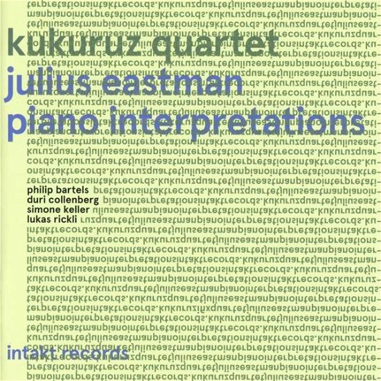 Piano Interpretations - Kukuruz Quartet - Musique - INTAKT - 7640120193065 - 1 avril 2017
