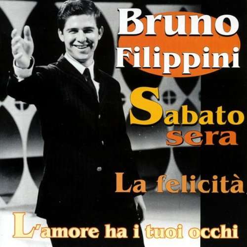 Sabato Sera - Bruno De Filippi - Music - Dv More - 8014406635065 - 