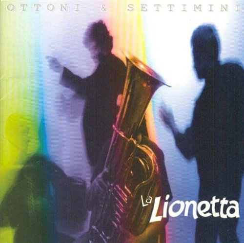 Ottoni & Settimini - La Lionetta - Music - Folkclub - 8028955053065 - February 12, 2004