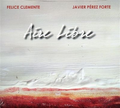 Cover for Clemente / Perez Forte / Falu / Montes / Salgan · Clemente / Perez Forte / Falu / Montes / Salgan - Aire Libre (CD) [Digipak] (2012)
