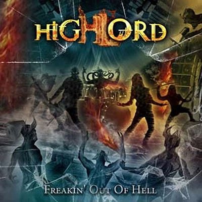Cover for Highlord · Freakin' Out Of Hell (CD) (2022)
