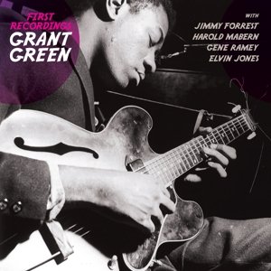 Cover for Grant Green · First Recordings + 6 (CD) [Bonus Tracks, Remastered edition] (2013)