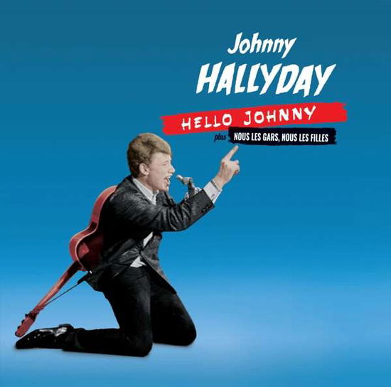 Cover for Johnny Hallyday · Hello Johnny / Nous Les Gars. Nous Les Filles (CD) (2019)