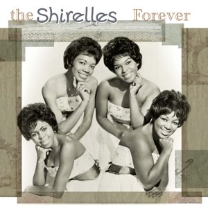 Cover for The Shirelles · Forever (LP) (2013)