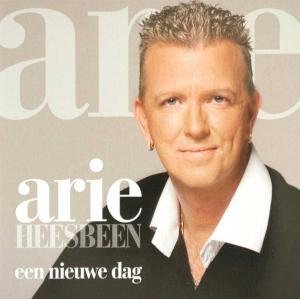 Cover for Arie Heesbeen · Een Nieuwe Dag (CD) (2009)