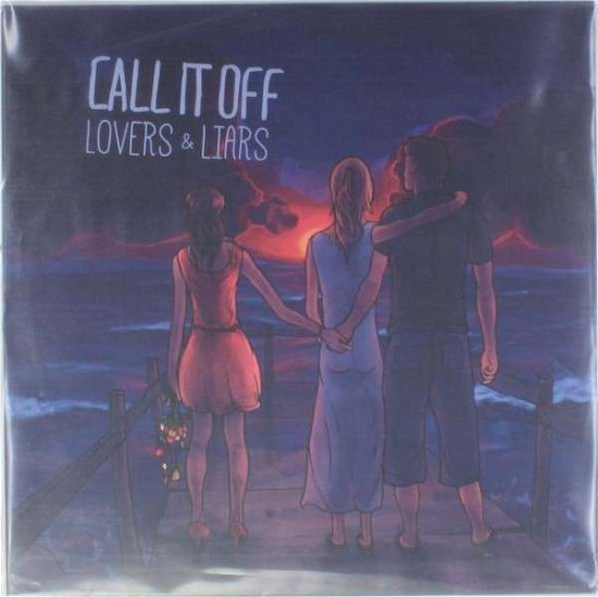 Cover for Call It Off · Lover &amp; Liars (LP) (2015)