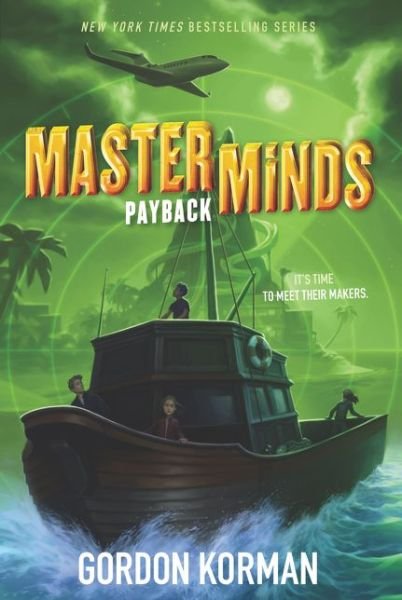 Cover for Gordon Korman · Masterminds: Payback - Masterminds (Paperback Bog) (2018)