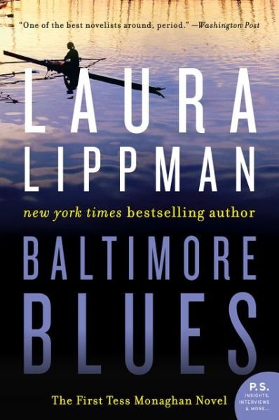 Cover for Laura Lippman · Baltimore Blues: The First Tess Monaghan Novel - Tess Monaghan Novel (Taschenbuch) [Reprint edition] (2015)