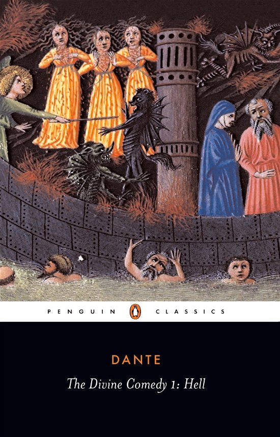The Comedy of Dante Alighieri: Hell - Dante Alighieri - Libros - Penguin Books Ltd - 9780140440065 - 27 de enero de 2005