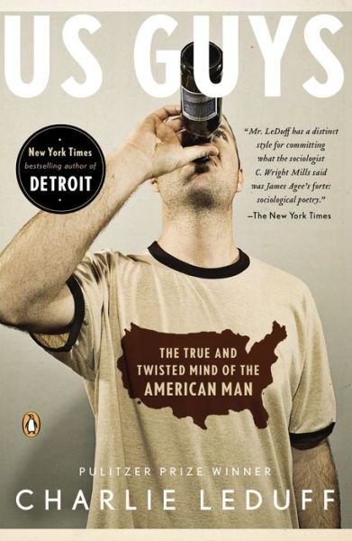 Cover for Charlie Leduff · Us Guys: the True and Twisted Mind of the American Man (Paperback Bog) [Reprint edition] (2008)