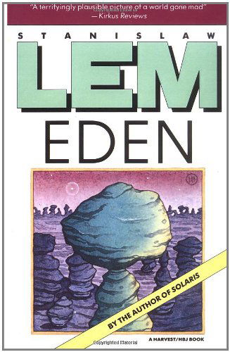 Eden (Helen & Kurt Wolff Book) - Stanislaw Lem - Books - Mariner Books - 9780156278065 - October 31, 1991