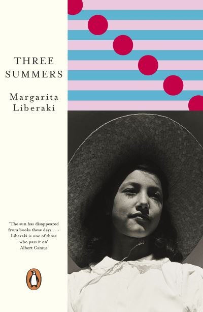 Cover for Margarita Liberaki · Three Summers - Penguin European Writers (Paperback Book) (2021)