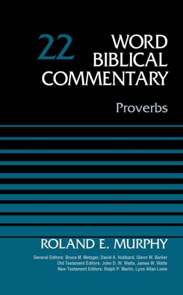 Cover for Roland E. Murphy · Proverbs, Volume 22 - Word Biblical Commentary (Hardcover Book) (2015)