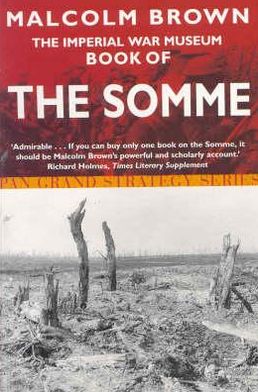 Cover for Malcolm Brown · The Imperial War Museum Book of the Somme (Paperback Book) (2002)