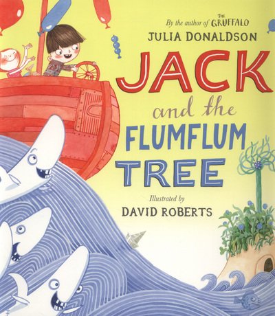 Cover for Julia Donaldson · Jack and the Flumflum Tree (N/A) (2012)