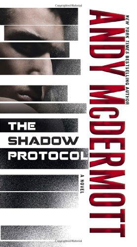 The Shadow Protocol: a Novel - Andy Mcdermott - Books - Dell - 9780345537065 - January 28, 2014