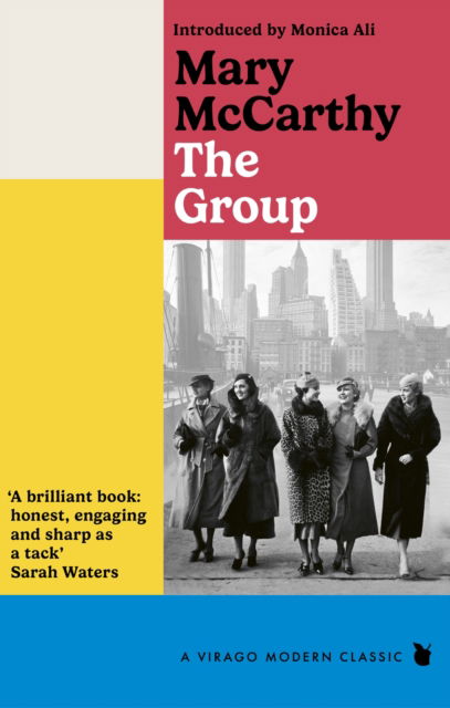 Cover for Mary McCarthy · The Group: A New York Times Best Seller - Virago Modern Classics (Taschenbuch) (2024)